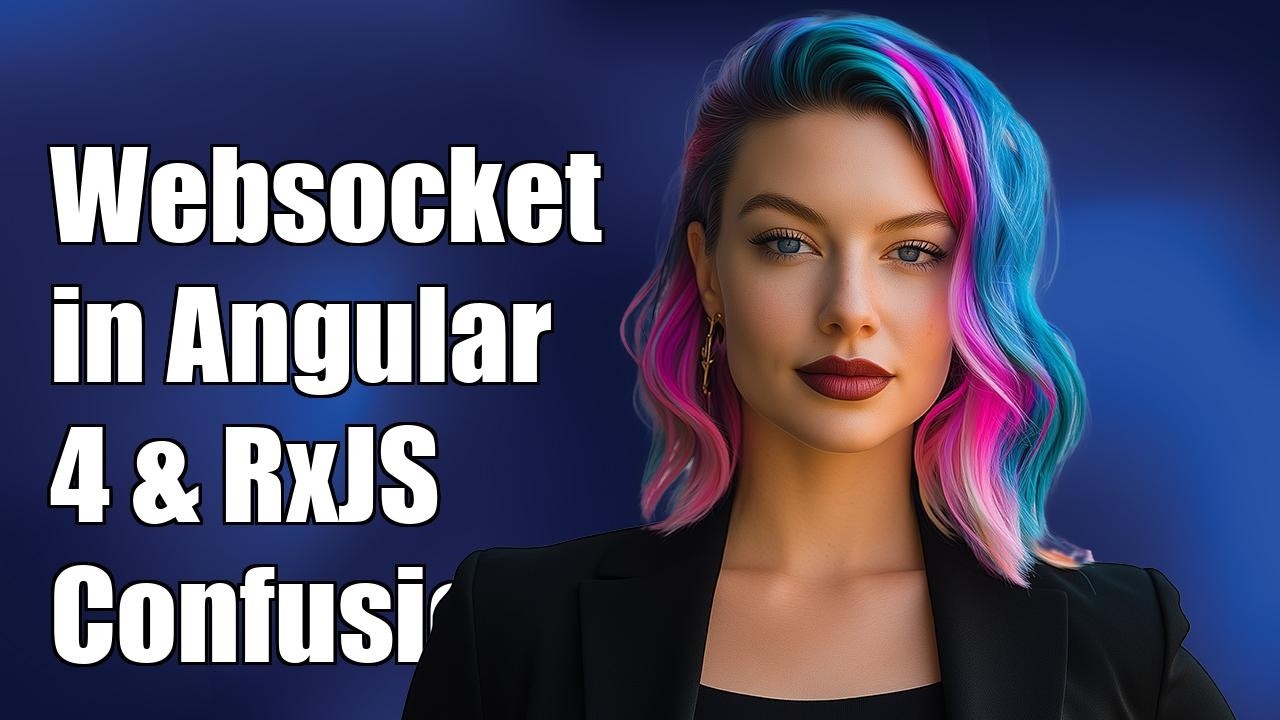 Путаница с WebSocket в Angular 4 и RxJS