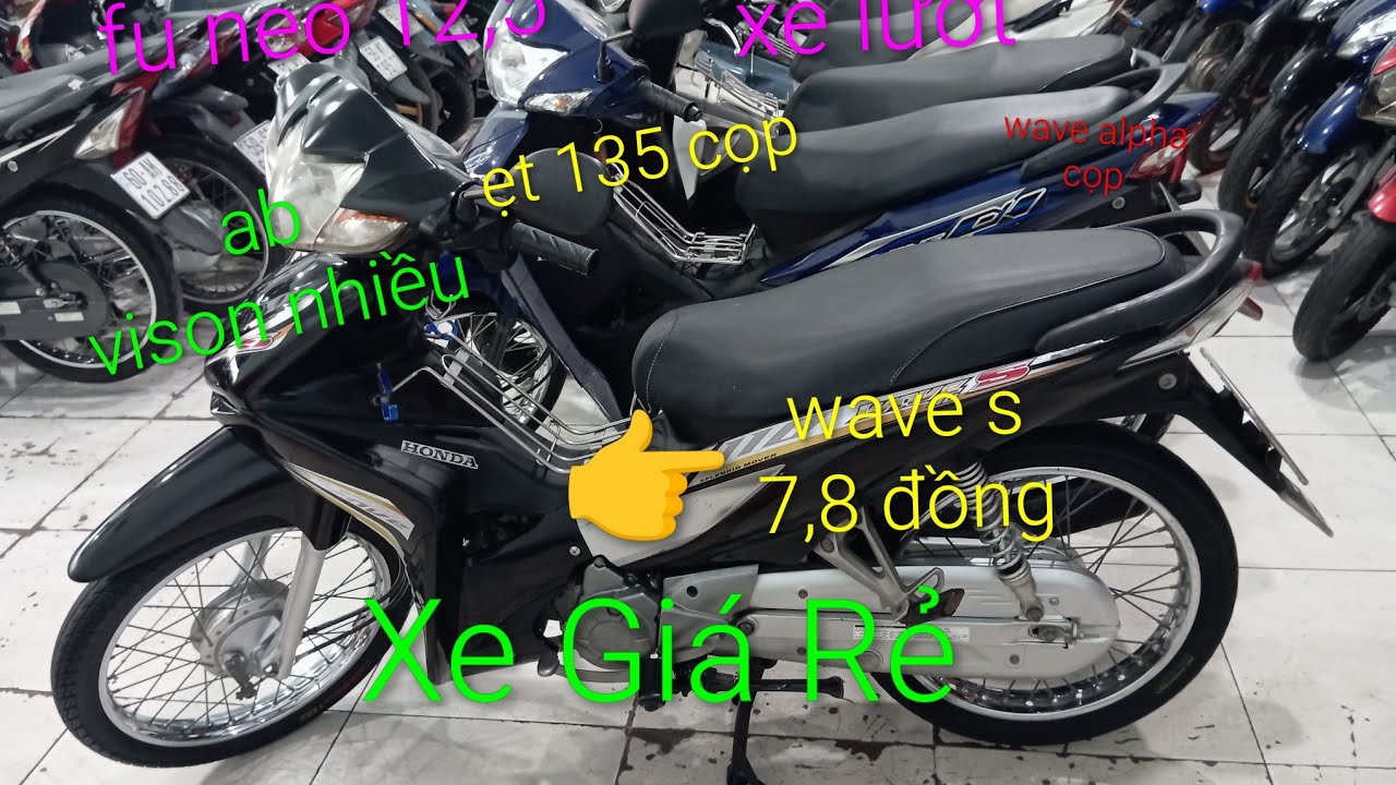 Xe Rẻ wave 7,8tr  funeo 12,5tr  Vison 11tr Super rim Ab Cọp PCX 150  Lead winner V1 Sonic 