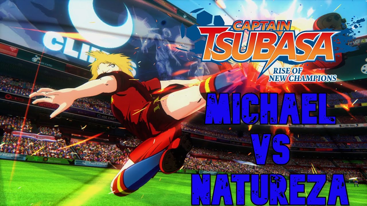 Michael vs Natureza - Captain Tsubasa: Rise of New Champions