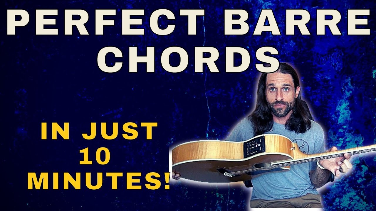 Get Perfect BARRE CHORDS in 10 Minutes! - What You're Doing Wrong & How To Fix It - Guitar Lesson
