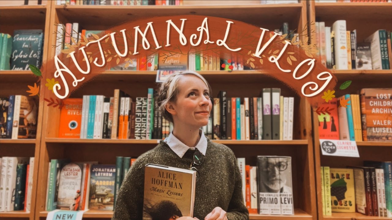 A COZY FALL VLOG 🍁 || book shopping, baking, & autumnal decorating (with a touch of whimsy)