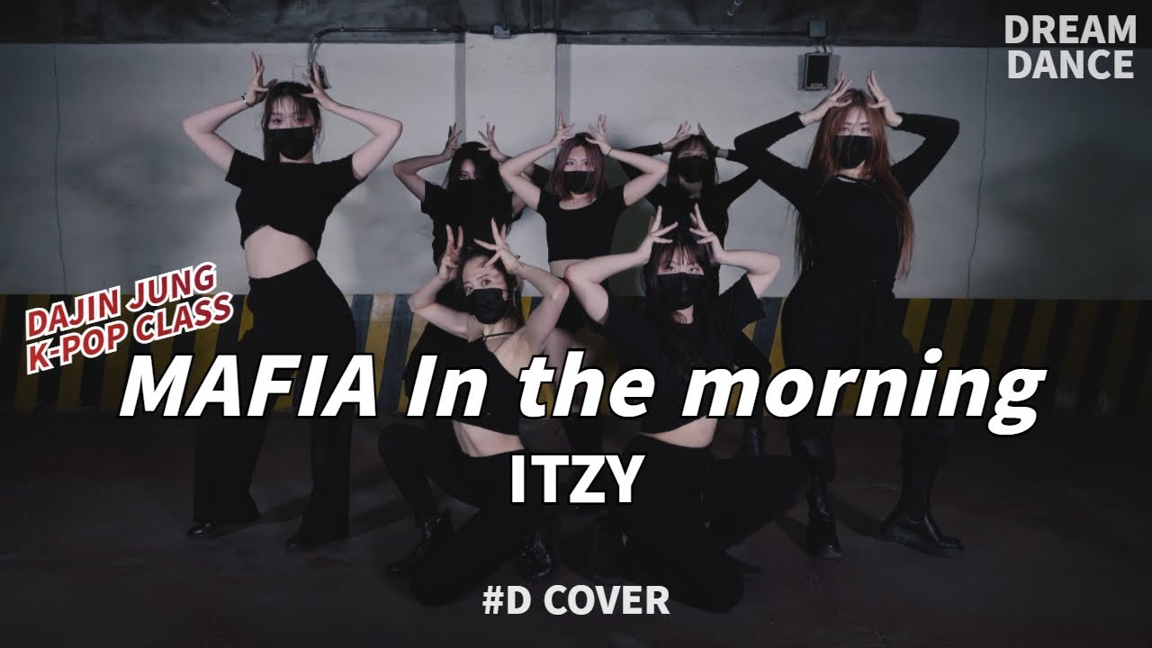 잇지(ITZY) - 마피아 In the morningㅣ#D​​ Dance Cover l DAJIN JUNG l [강남댄스학원](4K)