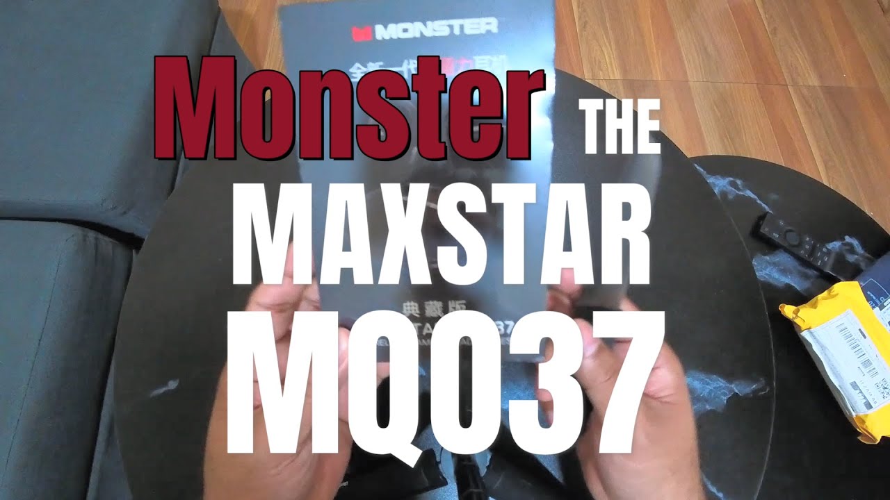 Unboxing the Monster Maxstar MQO37: First Look and Initial Impressions