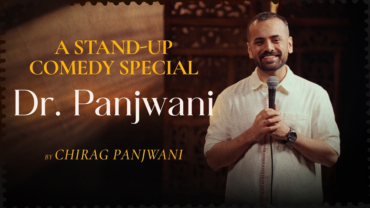 Dr. Panjwani | Stand Up Comedy Special by Chirag Panjwani