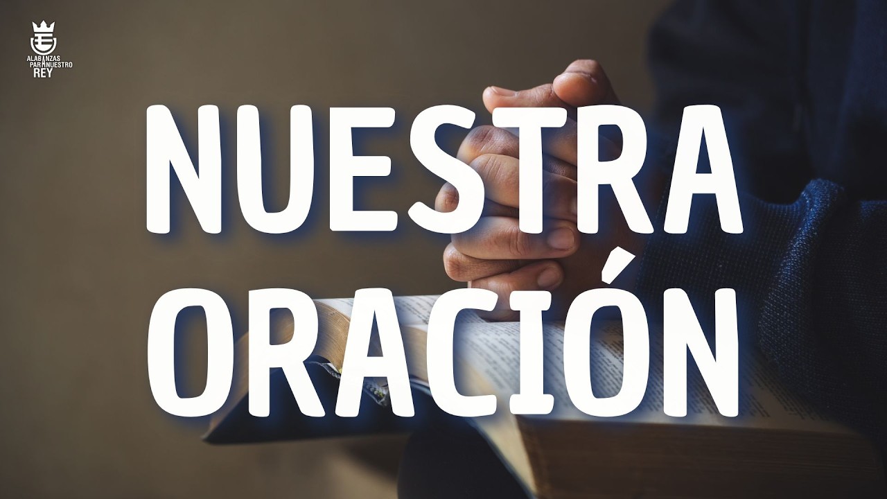 NUESTRA ORACIÓN | Himno Majestuoso #416 | Música y Letra