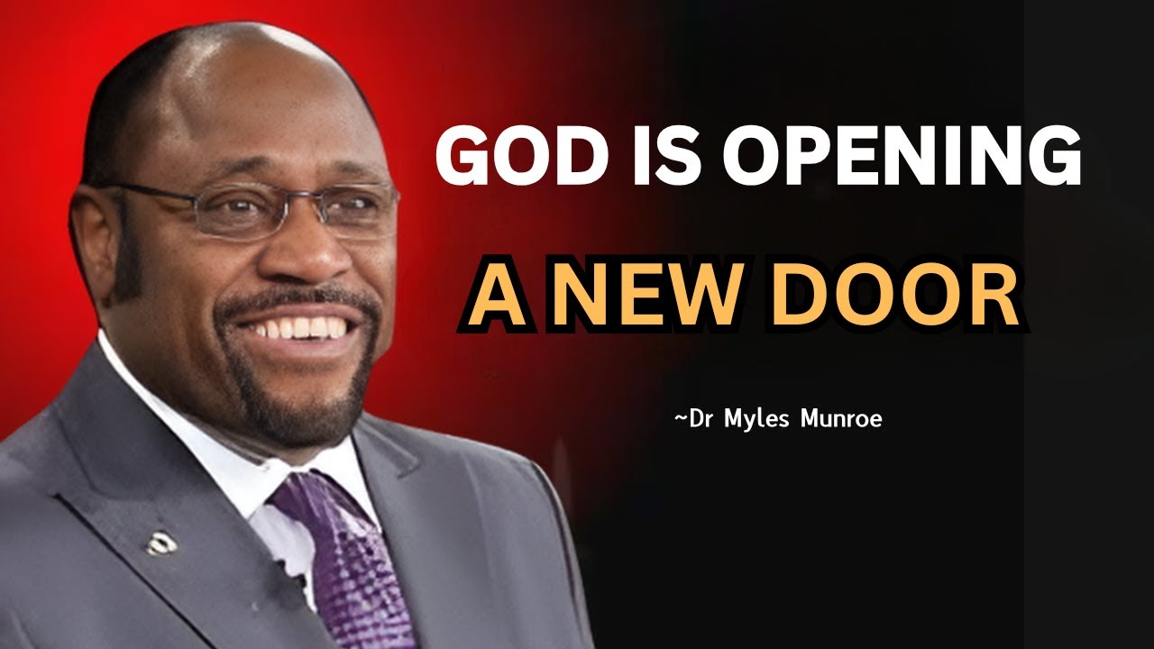 Your Waiting Season Is Ending – God Is Opening a New Door | Myles Munroe