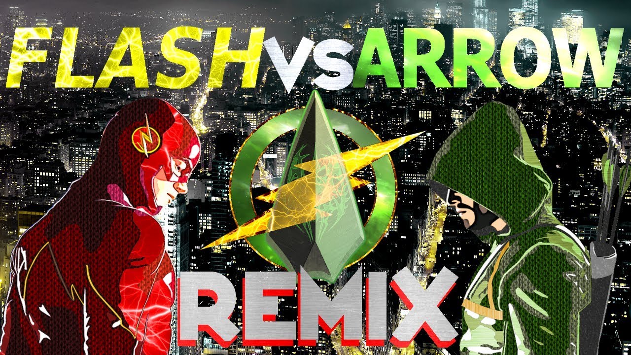 THE FLASH VS ARROW – [Styzmask Remix] (Reupload)