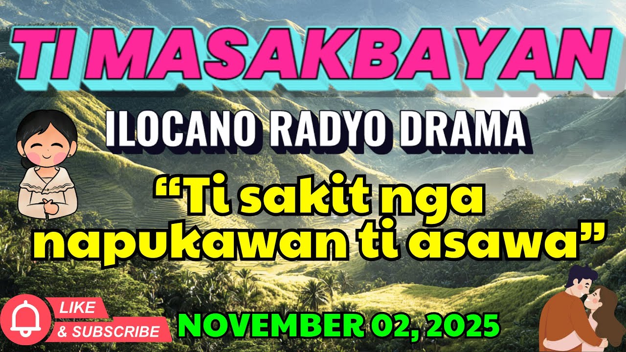 Ti Masakbayan Ilocano Drama — 