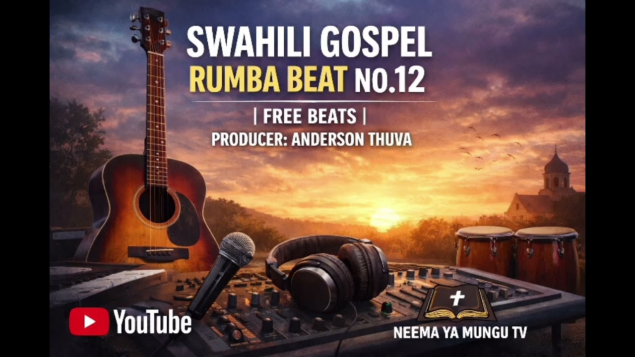 SWAHILI GOSPEL RUMBA BEAT NO.12 | NEEMA YA MUNGU TV | FREE BEATS | #gospelinstrumentals