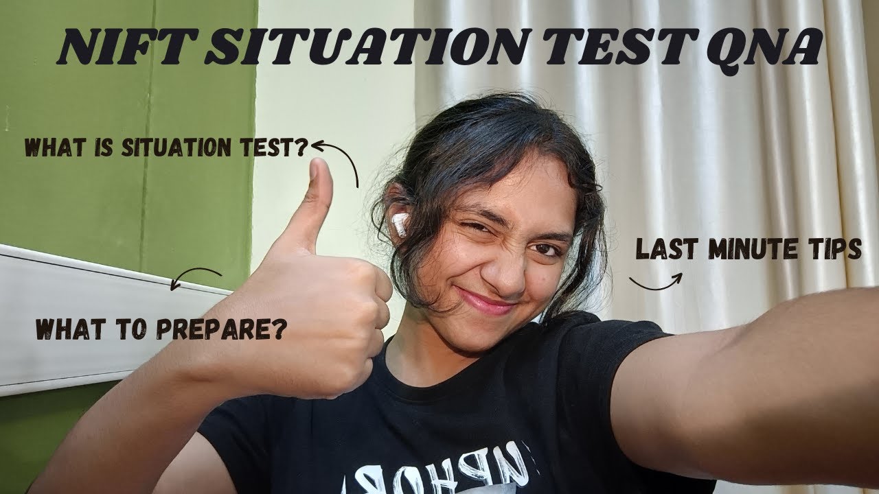 NIFT Situation test! What is NIFT Situation Test? | Last Minute Tips | How to prepare?