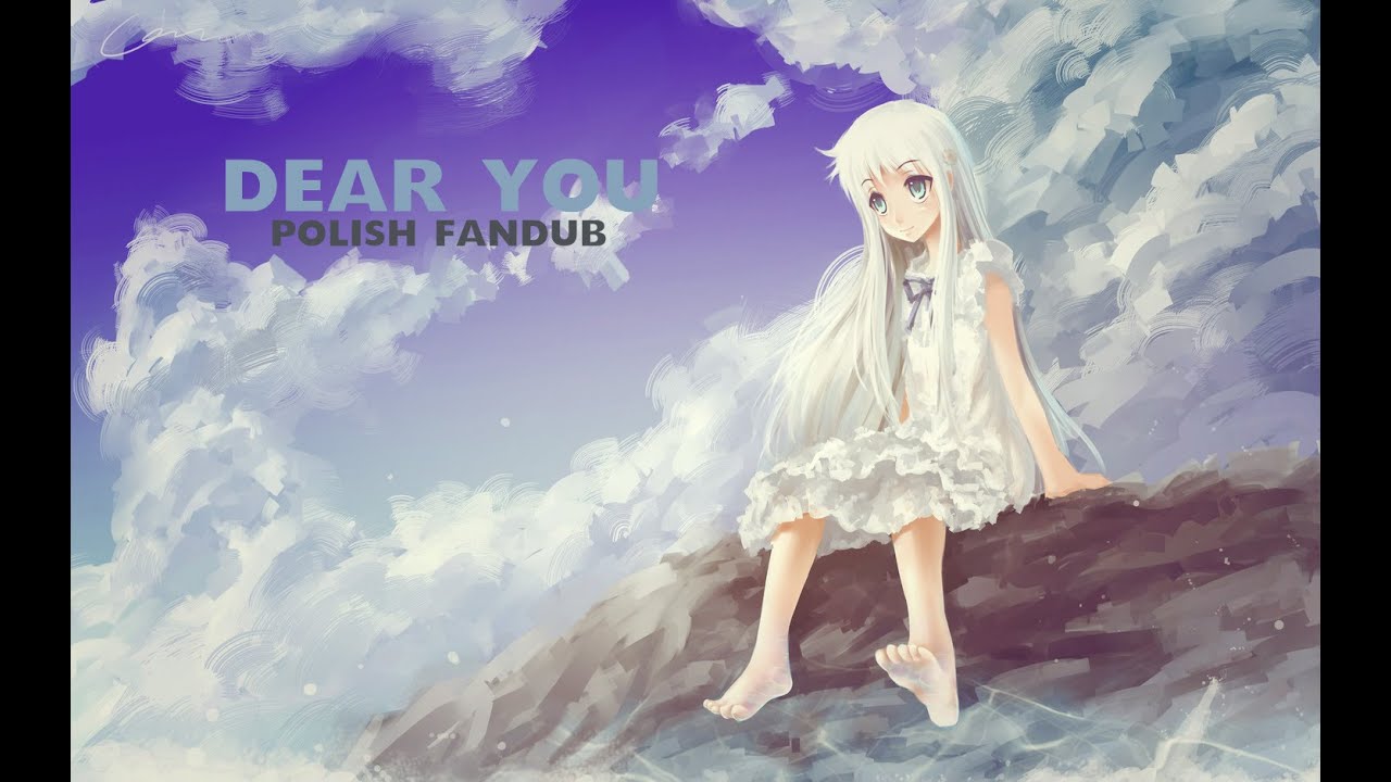 ~Dear You~ (Cover Polish)