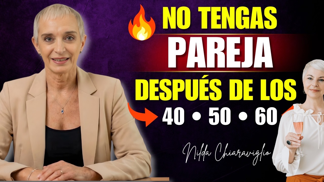 La Verdad Oculta Sobre las Relaciones Después de los 40 y 50