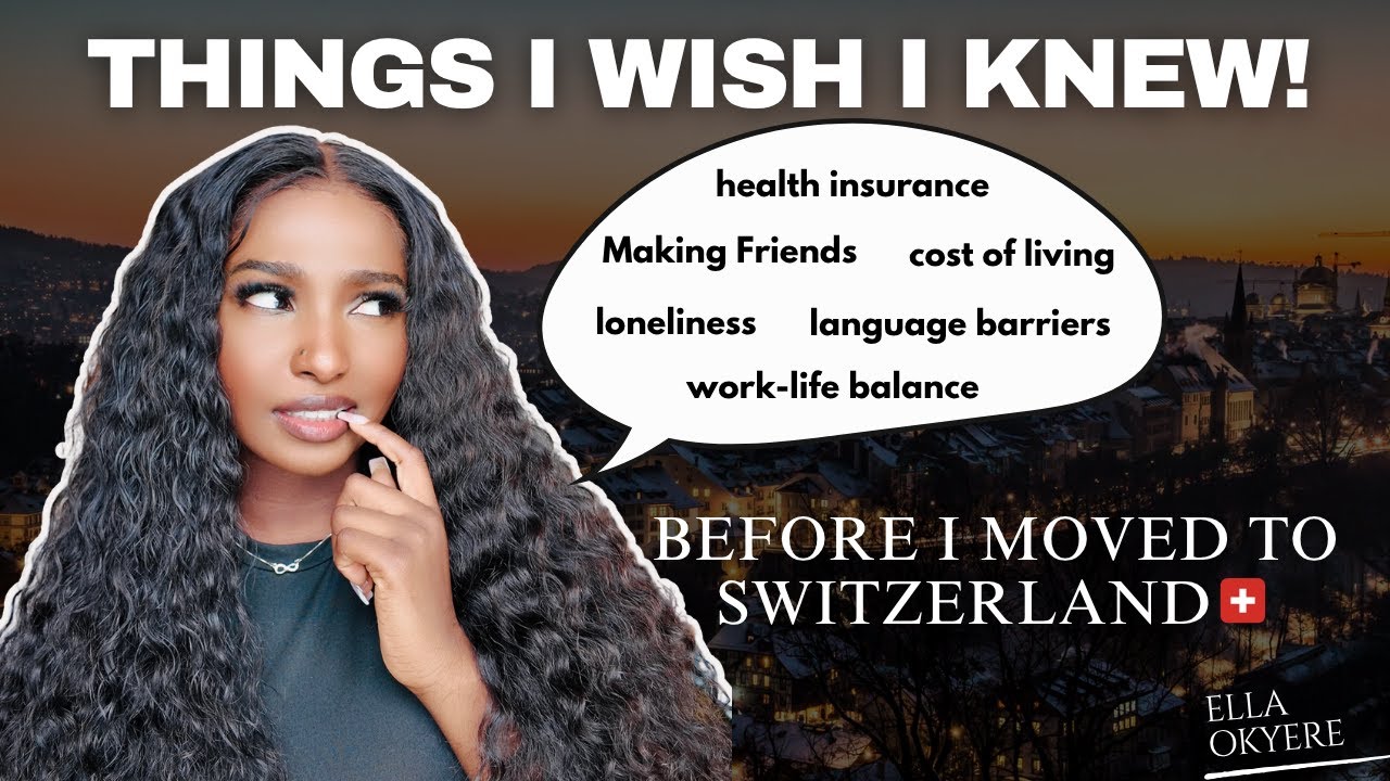 THINGS I WISH I KNEW BEFORE MOVING TO SWITZERLAND🇨🇭(For International Students & Expats)