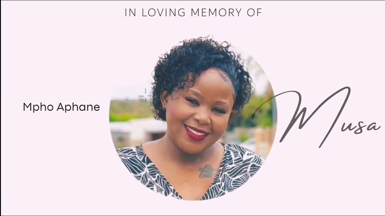 In Loving memory of Mpho Aphane