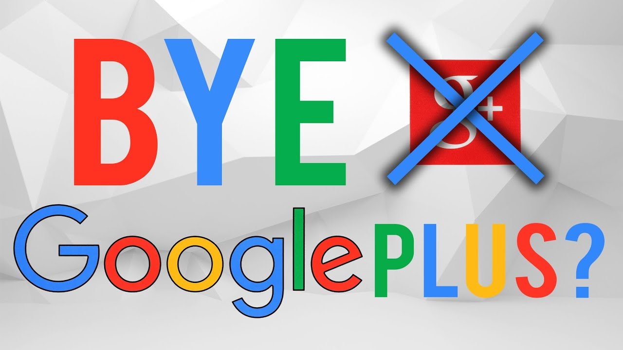 Goodbye, Google Plus!
