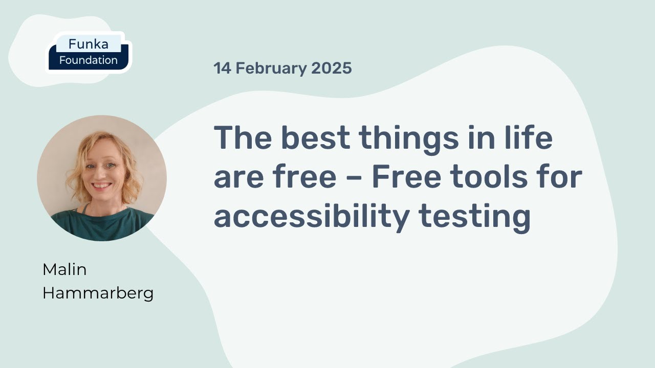 The best things in life are free – Free tools for accessibility testing 14 February 2025