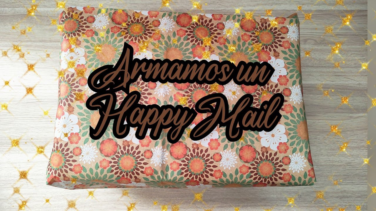 📬Armamos un Happy Mail (Finalizado)