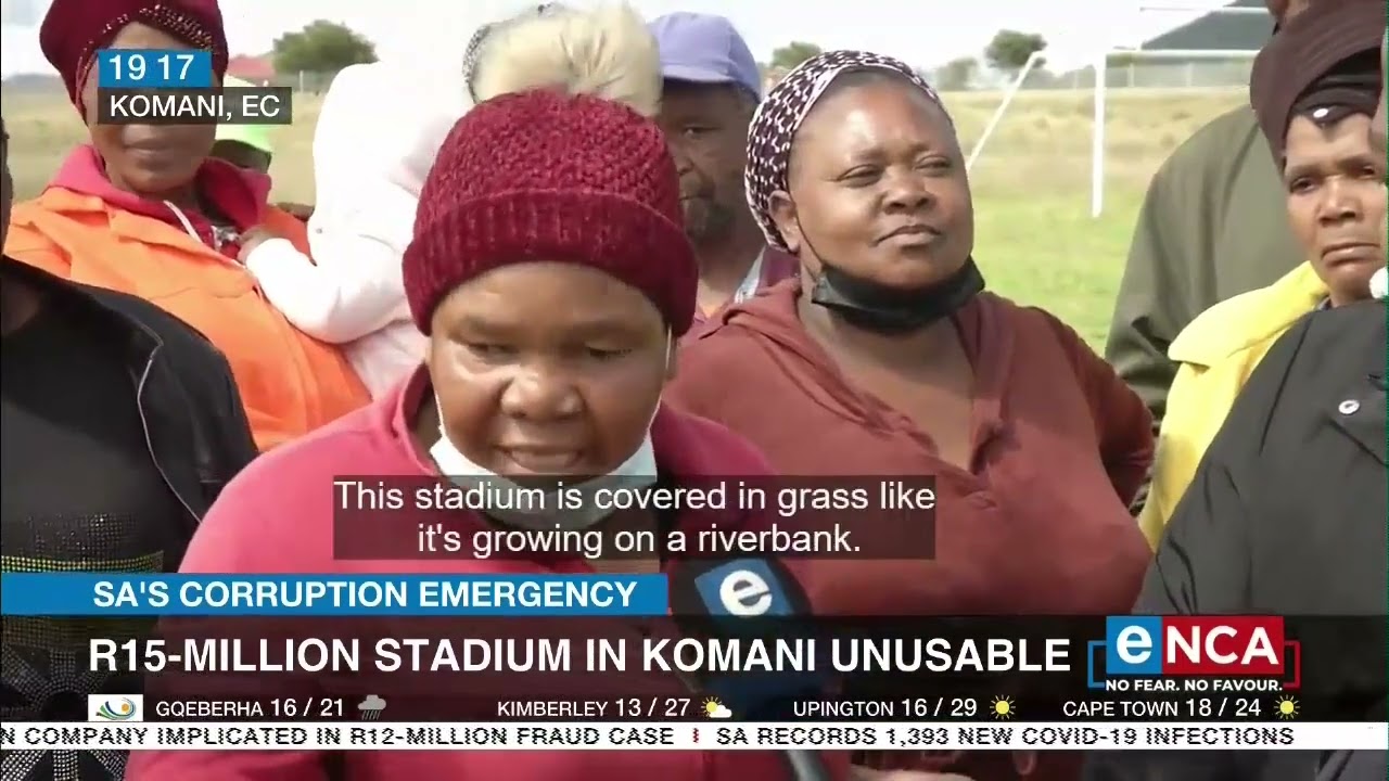 SA's Corruption Emergency | R15-million stadium in Komani unusable