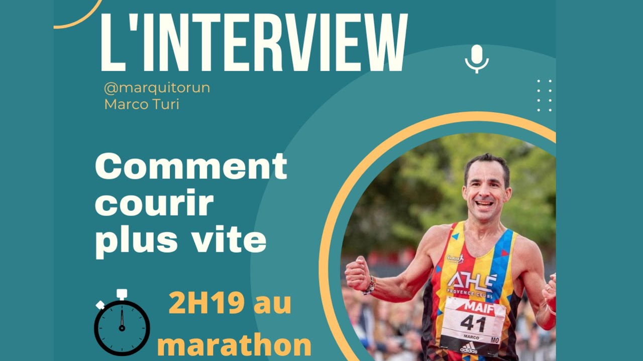 Comment courir plus vite ? J'ai demande à Marco Turi 2H19 au marathon entrainement? renfo ? Recup ?