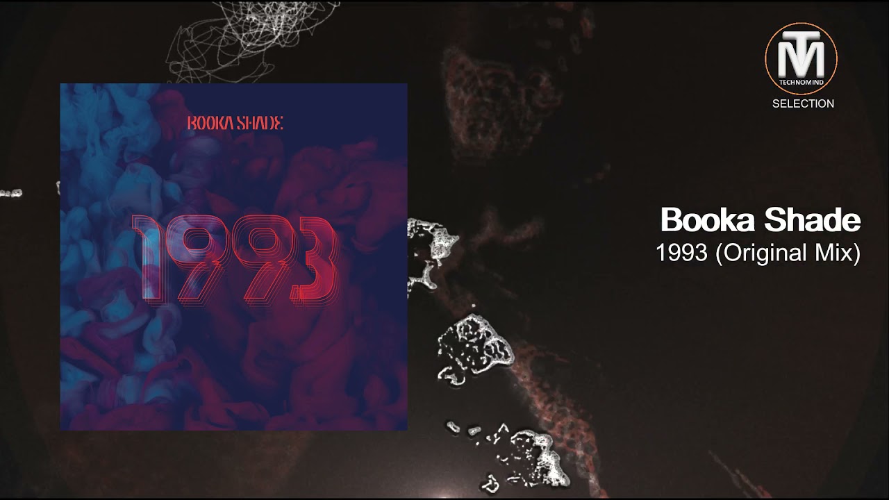Booka Shade - 1993 (Original Mix) [Blaufield Music]