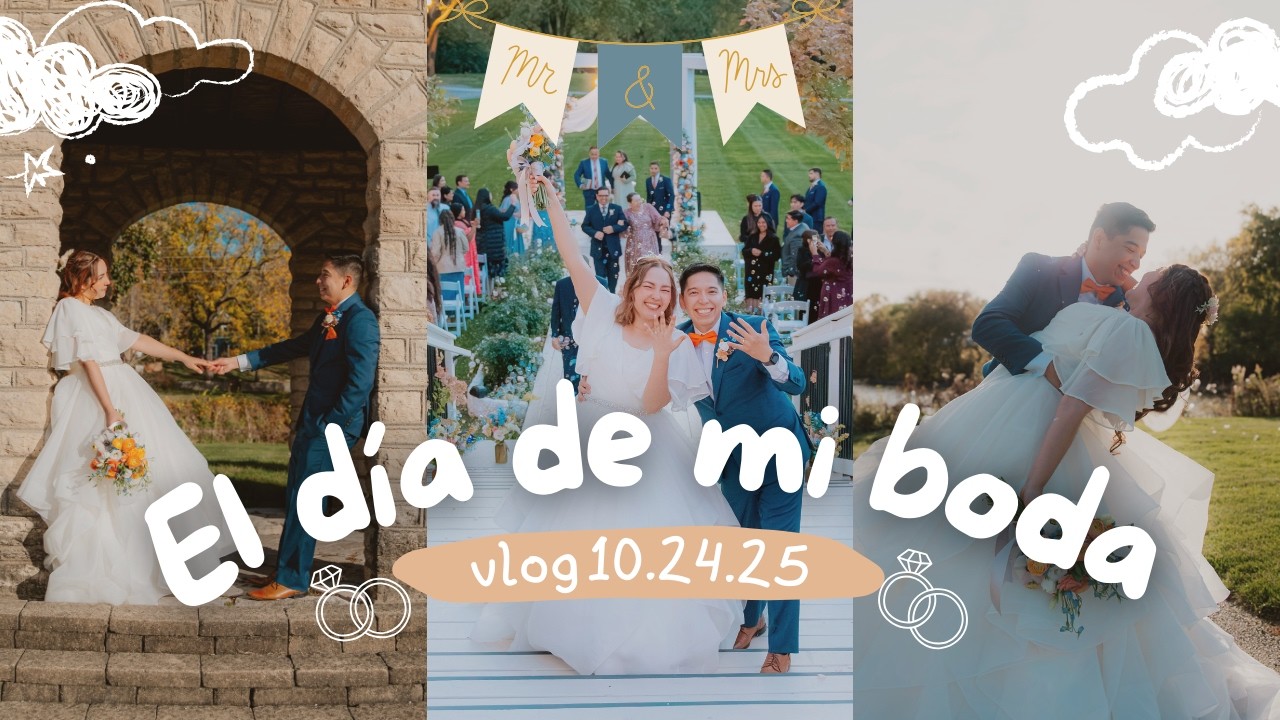 Dia de mi boda (VLOG) 10.24.25