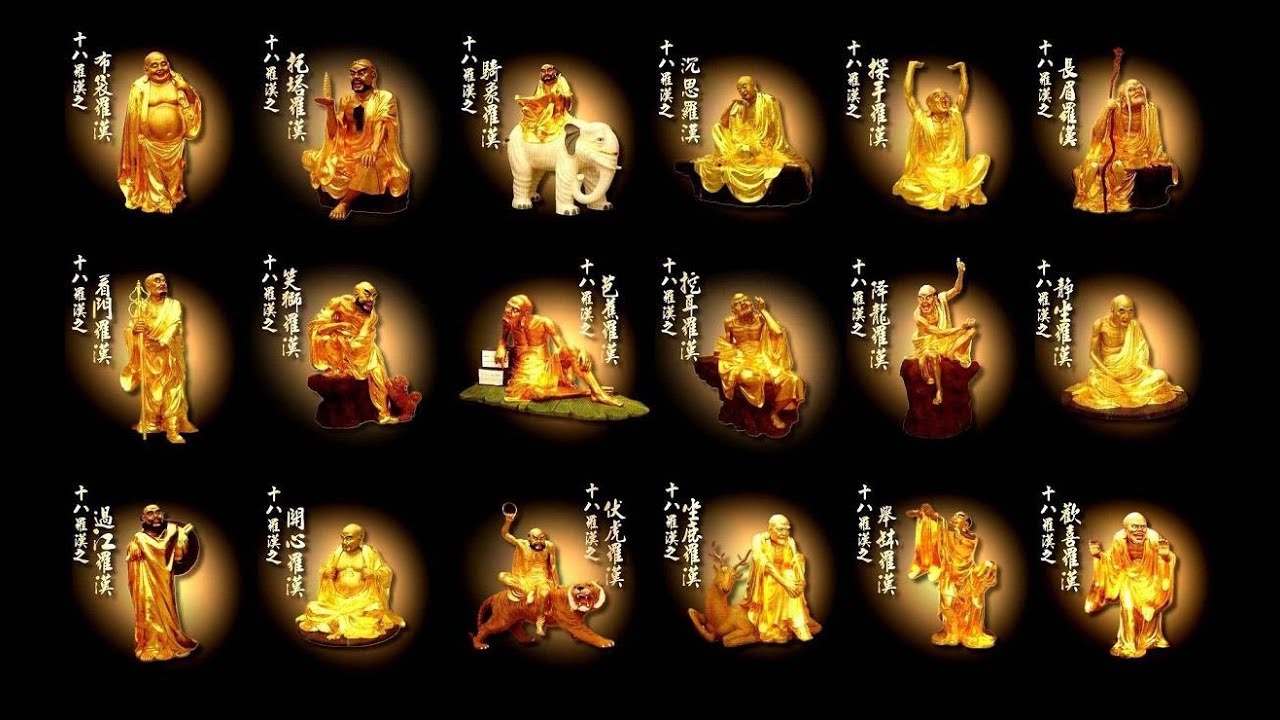 18 Arhats/ 十八羅漢/ 十八罗汉 /Shíbā Luóhàn, English description (7.00)