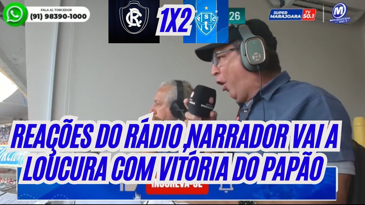 🚨😱 Remo 1x2 Paysandu|Reações do Rádio|Campeonato Paraense 2026|Jogo da Ida 