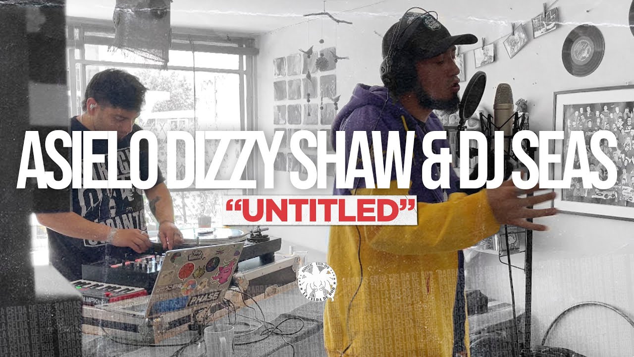 ASIELO DIZZY SHAW & DJ SEAS EN LA CELDA DE BOB - UNTITLED