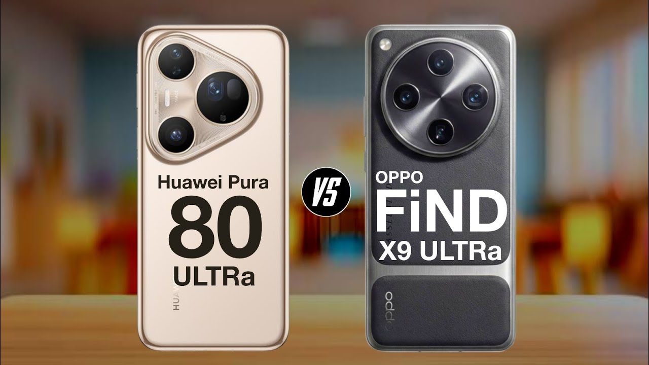 Huawei pura 80 ultra vs oppo find x9 ultra - full comparison ⚡ which one is best