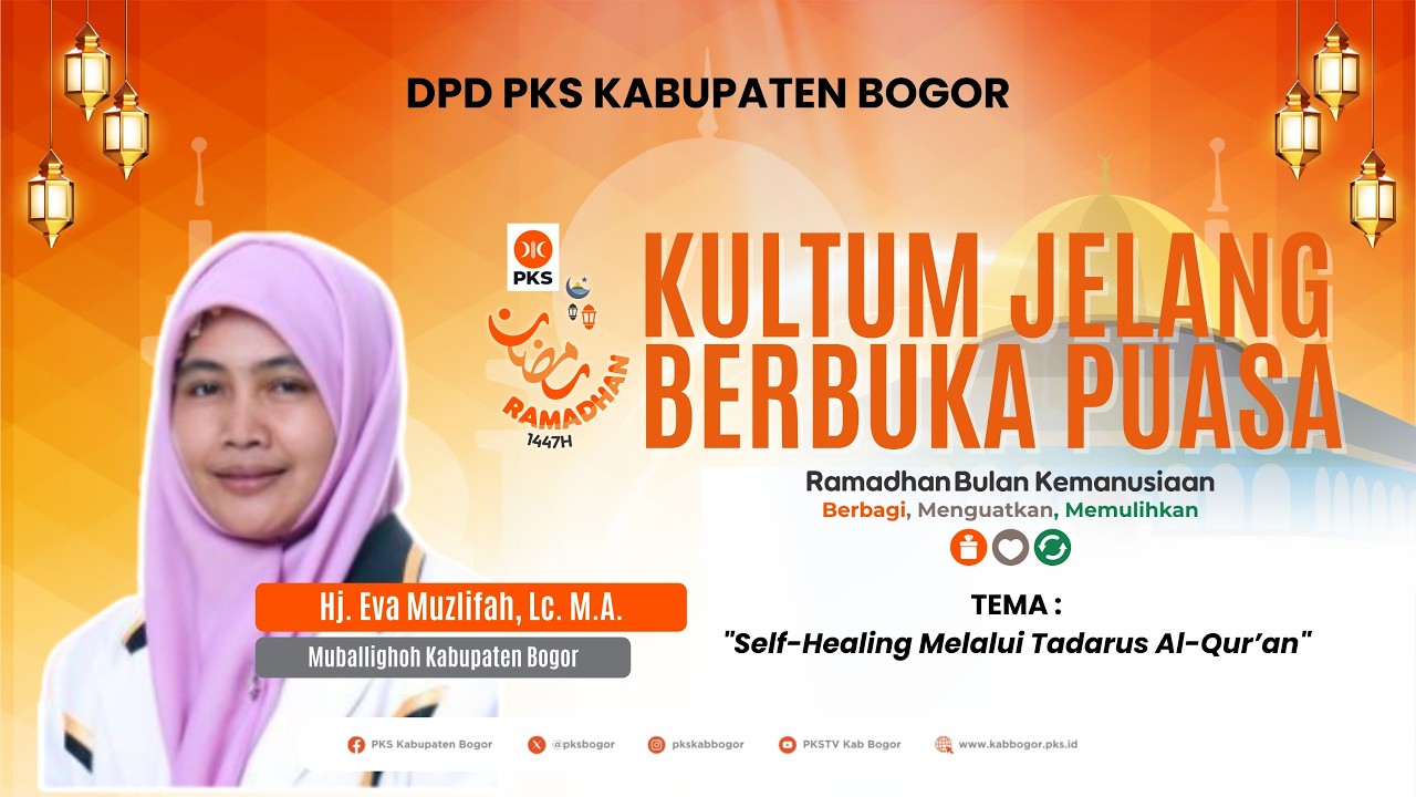 Kultum Jelang Berbuka Puasa : Self Healing Melalui Tadarus Al Qur'an | Hj.  Eva Muzlifah, Lc. M.A.