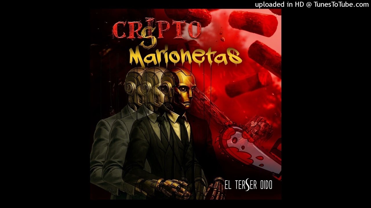 CRIPTOMARIONETAS ALBUM COMPLETO, El TerSer Oído Rock!! La Voz del Pueblo#musica #rock #magic #energy