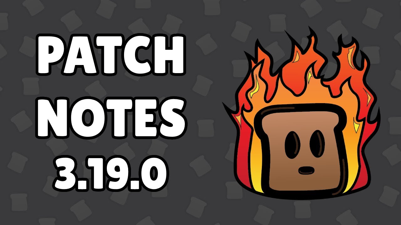 Patch notes 3.19.0