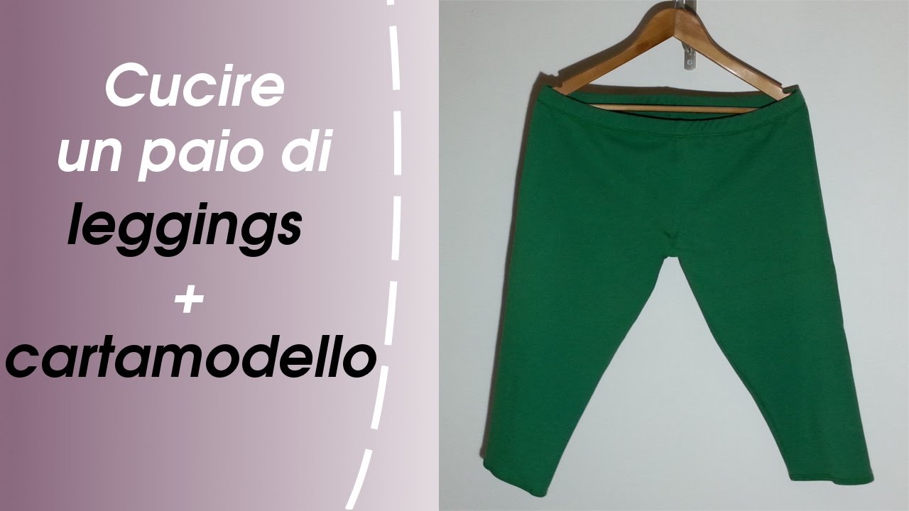 Come Cucire Leggings-Cartamodello Leggings