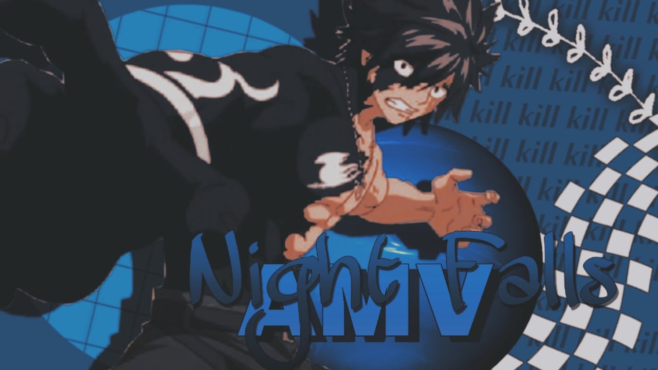 Night Falls (Descendants 3) - Fairy Tail - AMV