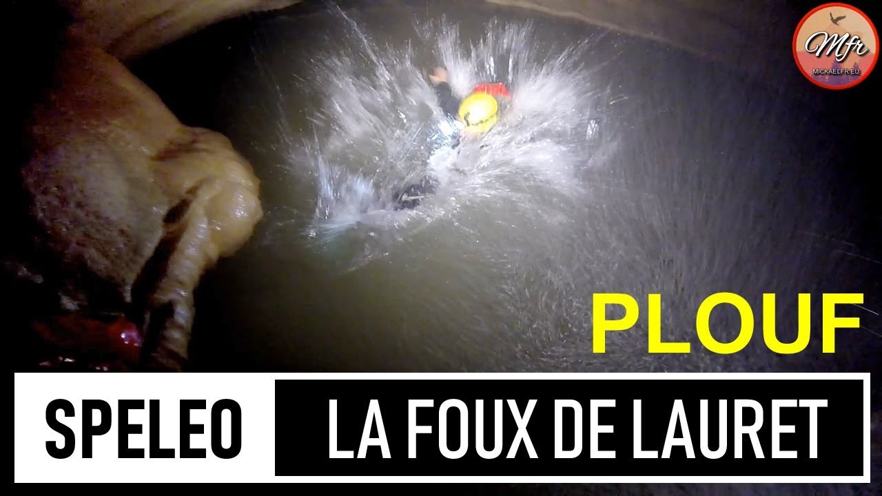 SPÉLÉO | LA FOUX DE LAURET (34) - QUELQUES HEURES DANS L'EAU