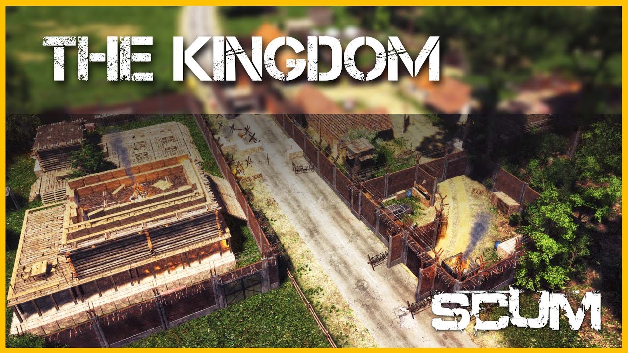 SCUM - Epic Base Build - The Kingdom