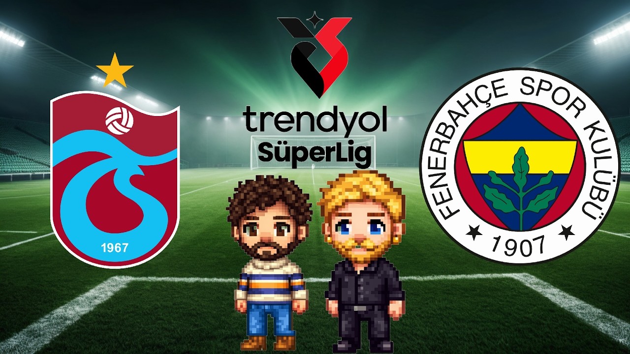 Trabzonspor - Fenerbahçe Maç Sonu (Canlı Yayın)