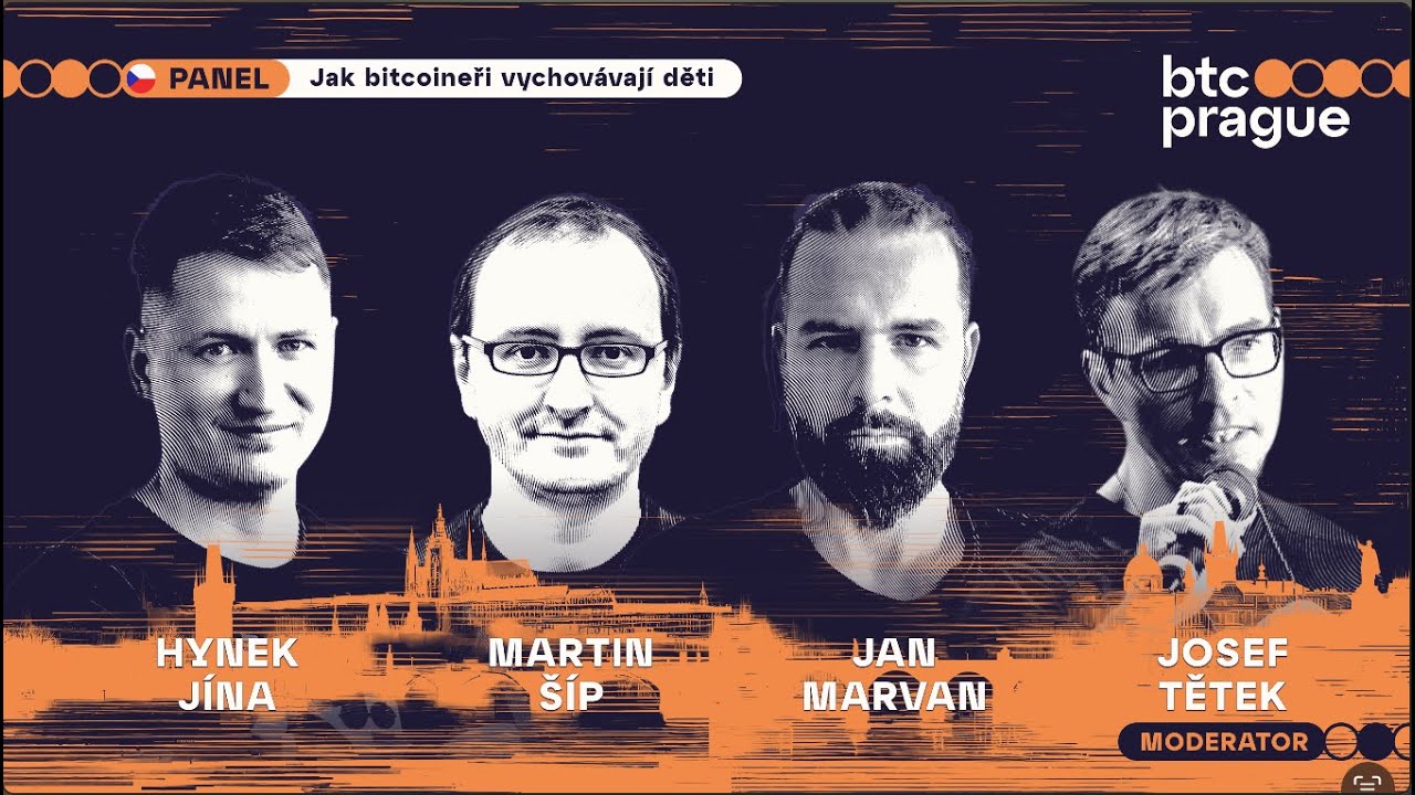 [CZ] Jak bitcoineři vychovávají děti — Martin Šíp, Jan Marvan, Hynek Jína & Josef Tětek
