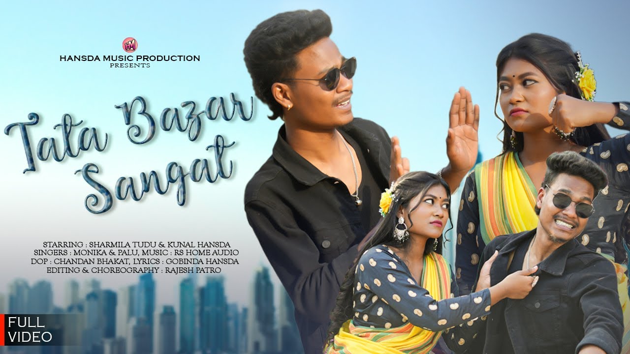 TATA BAZAR SANGAT(FULL VIDEO)// NEW SANTHALI MUSIC VIDEO//SHARMILA & KUNAL//MONIKA & PALU.