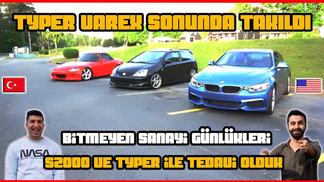 Sonunda Typer'a Varex Takildi I Bitmeyen Sanayi Gunlukleri I S2000 Ve Typer Gazlama !