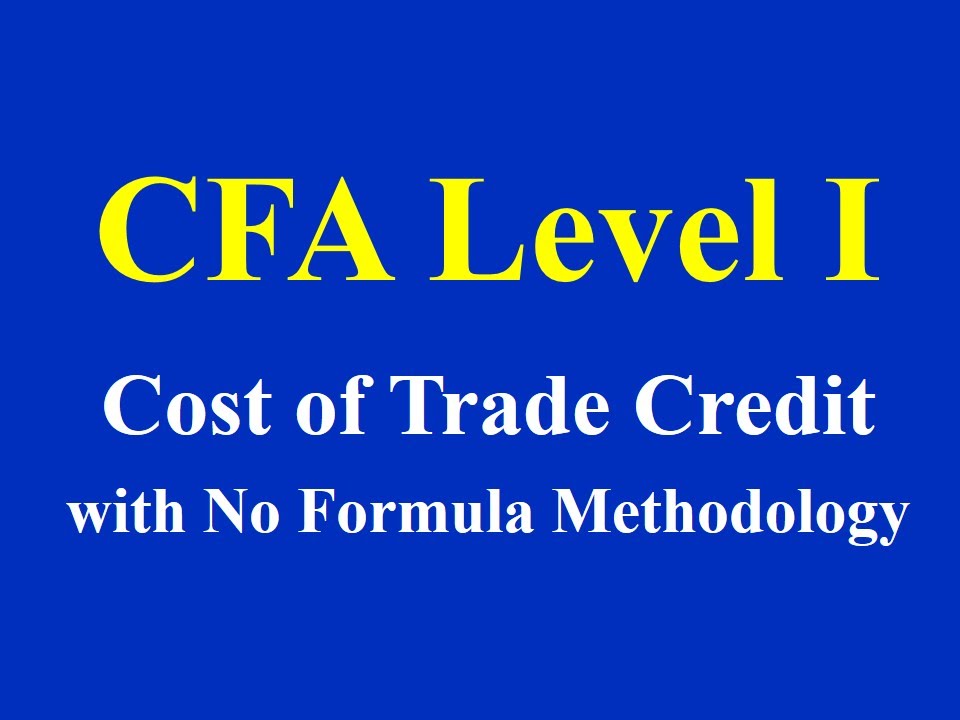 CFA Уровень I &mdash; Стоимость торгового кредита &mdash; без использования формул.