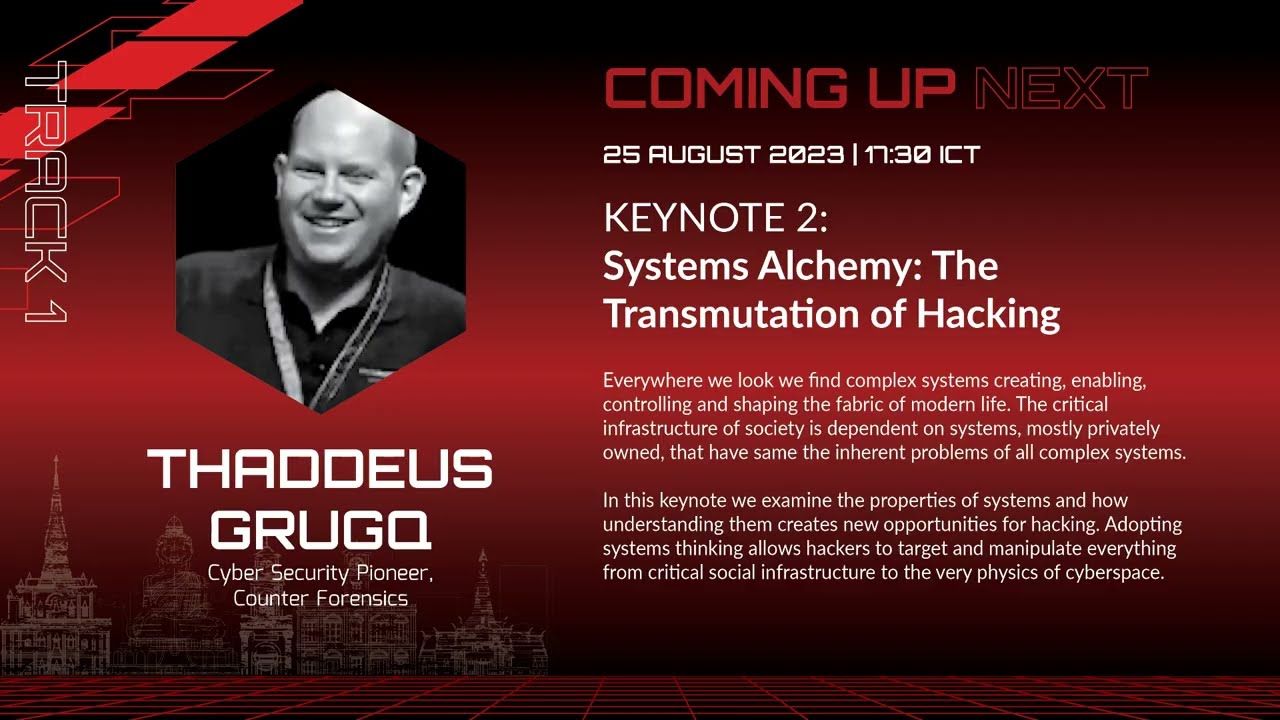 #HITB2023HKT CLOSING KEYNOTE - Systems Alchemy: The Transmutation Of Hacking - The Grugq