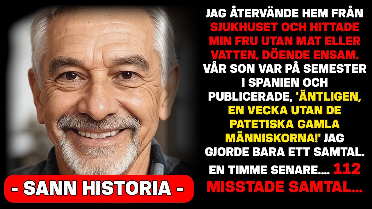 Jag kom hem från sjukhuset och hittade min fru utan vatten eller mat, och vår son...