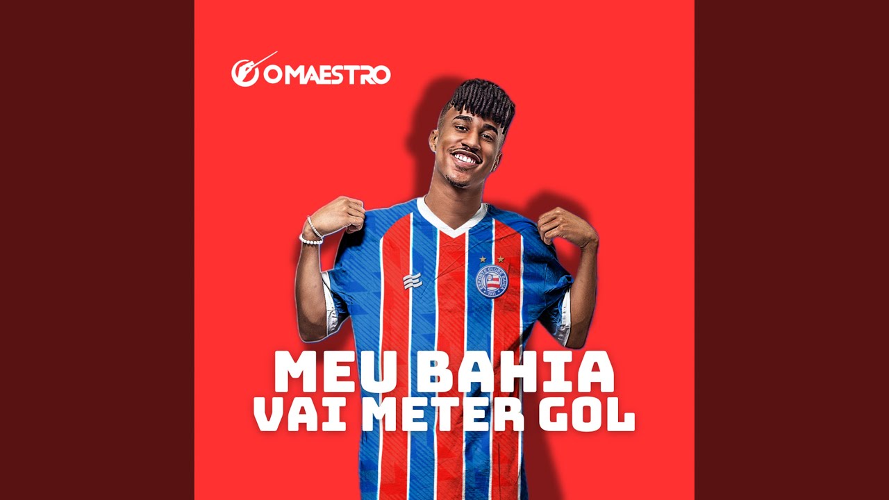 Meu Bahia Vai Meter Gol