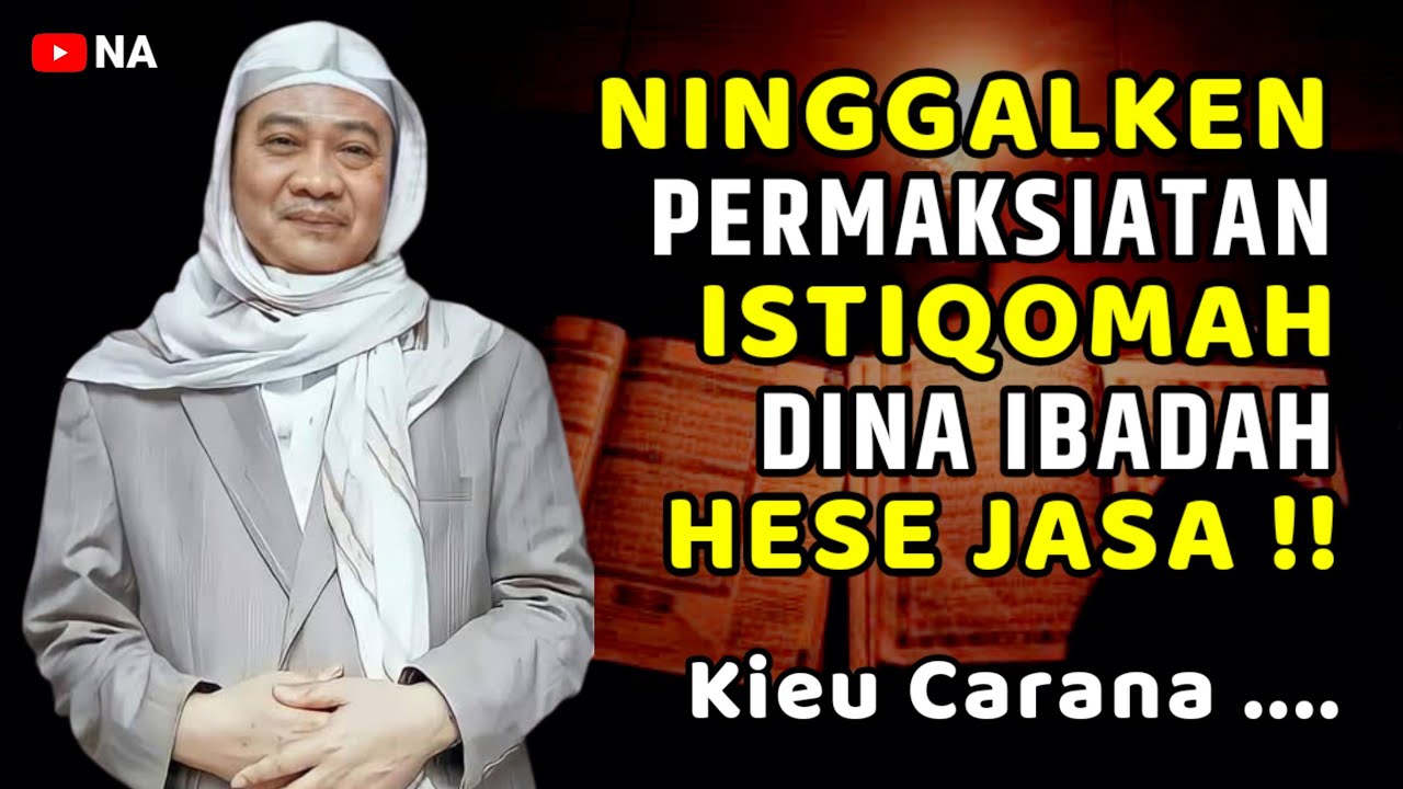 CARA SUPAYA NINGGALKEN MAKSIAT | ABUYA UCI TURTUSI