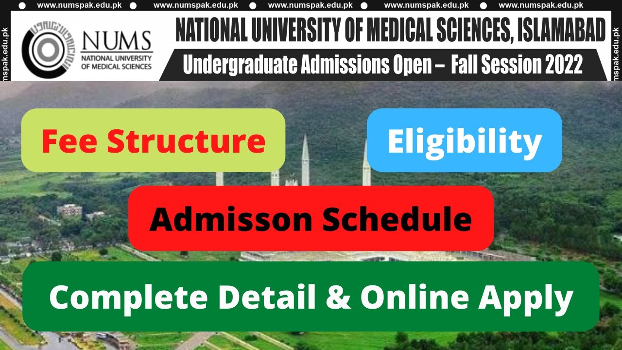 NUMS Undergraduate Admission 2022 | NUMS University Fee Structure | How To Apply In NUMS