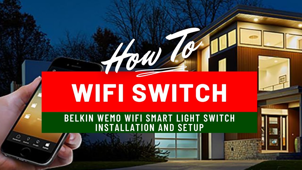 Belkin WeMo Light Switch Installation
