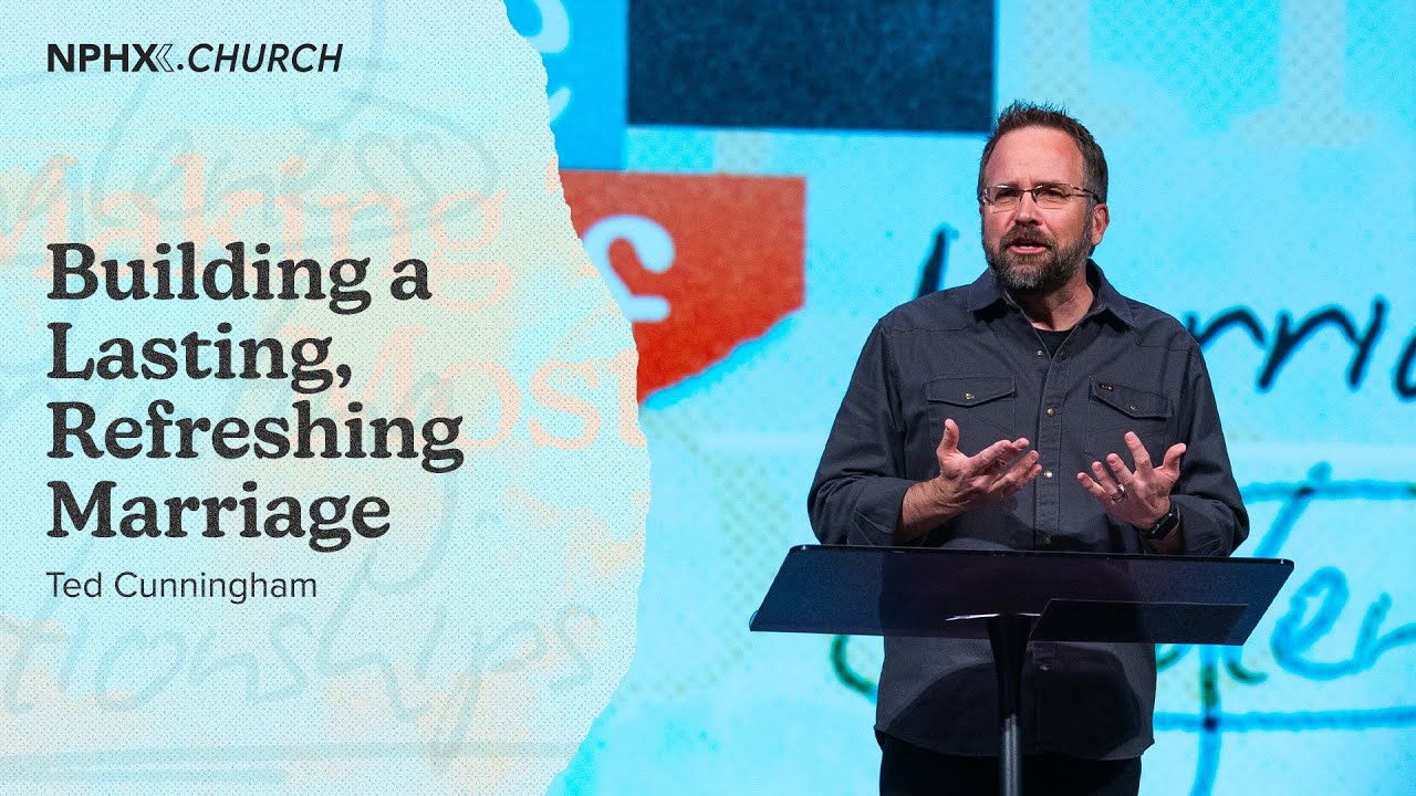 Building a Lasting Refreshing Marriage