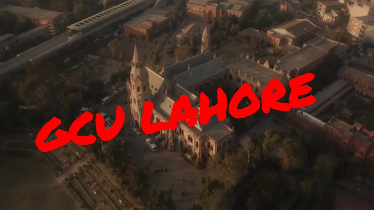 GCU Lahore | A Cinematic Visual