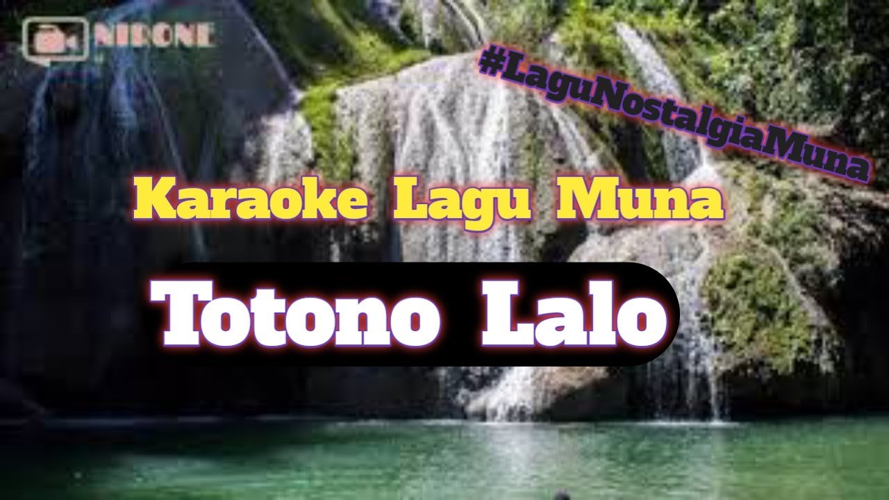 Karaoke Lagu Daerah Muna _ Totono Lalo